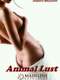 Animal Lust