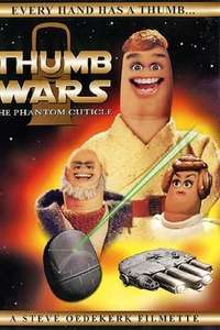 Thumb Wars: The Phantom Cuticle - Poster