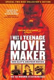 I Was a Teenage Movie Maker: Don Glut's Amateur Movies