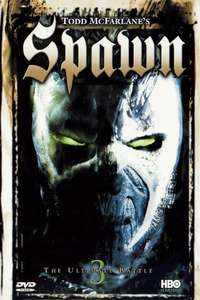 Todd McFarlane's Spawn 3: The Ultimate Battle - Poster