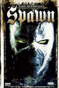 Todd McFarlane's Spawn 3: The Ultimate Battle - Poster