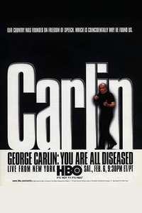 George Carlin: You Are All Diseased - Poster