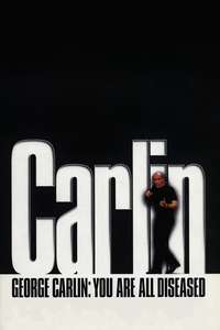 George Carlin: You Are All Diseased - Poster