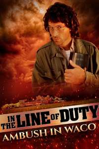 Ambush in Waco: In the Line of Duty - Poster