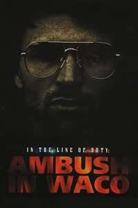 Ambush in Waco: In the Line of Duty - Poster