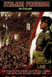 Italian Fascism in Color: Mussolini in Power