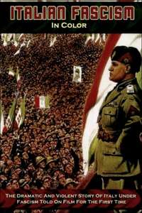 Italian Fascism in Color: Mussolini in Power - Poster