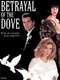 Betrayal of the Dove