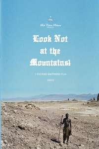 Look Not at the Mountains! - Poster