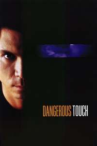 Dangerous Touch - Poster
