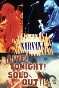 Nirvana: Live! Tonight! Sold Out!! - Poster