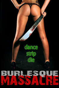 Burlesque Massacre - Poster