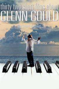 Thirty Two Short Films About Glenn Gould - Poster