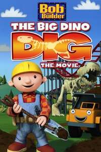 Bob the Builder: Big Dino Dig - Poster