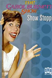 Carol Burnett: Show Stoppers - Poster