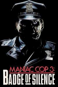 Maniac Cop 3: Badge of Silence - Poster