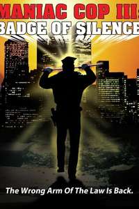 Maniac Cop 3: Badge of Silence - Poster