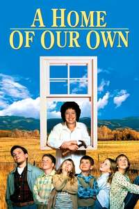 A Home of Our Own - Poster
