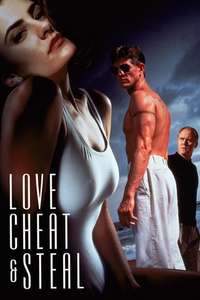 Love  Cheat & Steal - Poster
