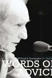 Words of Advice: William S. Burroughs On the Road - Poster