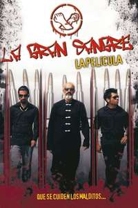 La gran sangre - La pelicula - Poster