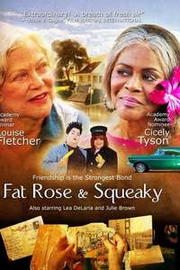 Fat Rose and Squeaky - Poster