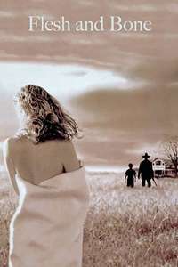 Flesh and Bone - Poster