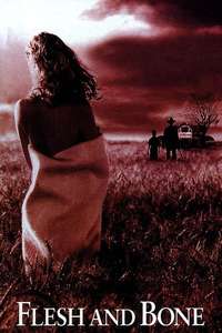 Flesh and Bone - Poster