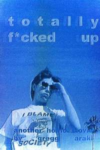 Totally Fucked Up - Poster