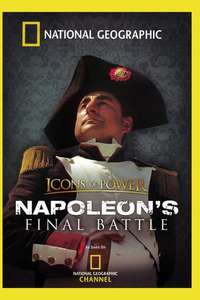 Icons of Power: Napoleon's Final Battle - Poster