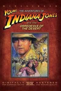 The Adventures of Young Indiana Jones: Daredevils of the Desert - Poster