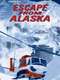 Escape from Alaska