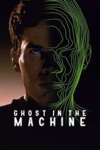 Ghost in the Machine - Poster