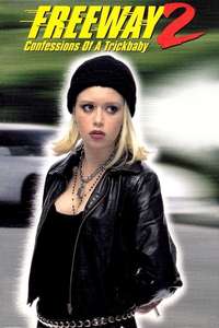 Freeway II: Confessions of a Trickbaby - Poster