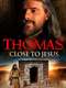 The Friends of Jesus - Thomas