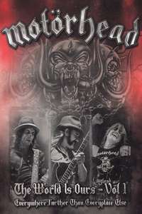 Motörhead: The Wörld Is Ours Vol 1 Everywhere Further Than Everyplace Else - Poster