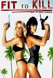 Fit to Kill