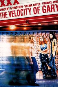 The Velocity of Gary - Poster