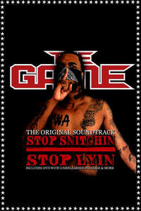 The Game - Stop Snitchin Stop Lyin - Poster