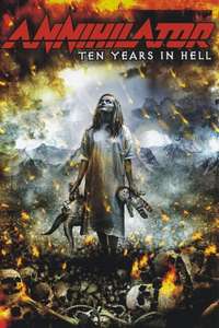 Annihilator: Ten Years in Hell - Poster