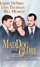 Mad Dog and Glory