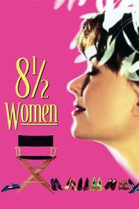 8 ½ Women - Poster