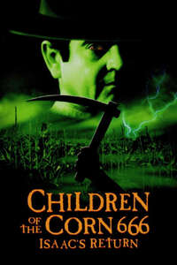 Children of the Corn 666: Isaac's Return - Poster