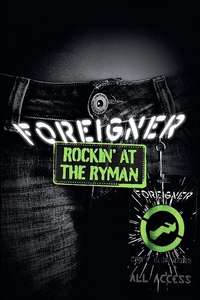 Foreigner: Rockin' at the Ryman - Poster