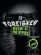 Foreigner: Rockin' at the Ryman