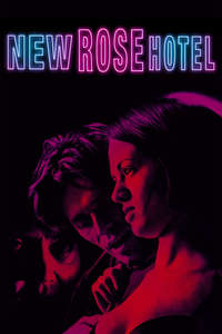 New Rose Hotel - Poster