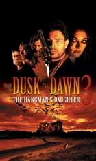From Dusk Till Dawn 3: The Hangman's Daughter