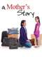 A Mother's Story
