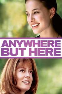 Anywhere But Here - Poster