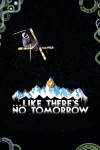 Like There's No Tomorrow - Poster